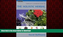 Buy books  Complete Illustrated Guide to the Holistic Herbal