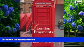 Best Buy Deals  London Fragments: A Literary Expedition (Armchair Traveller)  Best Seller Books