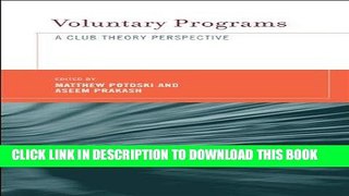 [PDF] Mobi Voluntary Programs: A Club Theory Perspective (MIT Press) Full Download