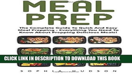 Download Video: Best Seller Meal Prep: The Complete Guide To Quick And Easy Meal Prepping - Everything You Need To