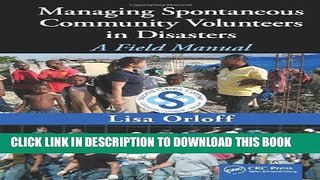 [PDF] Mobi Managing Spontaneous Community Volunteers in Disasters: A Field Manual Full Download