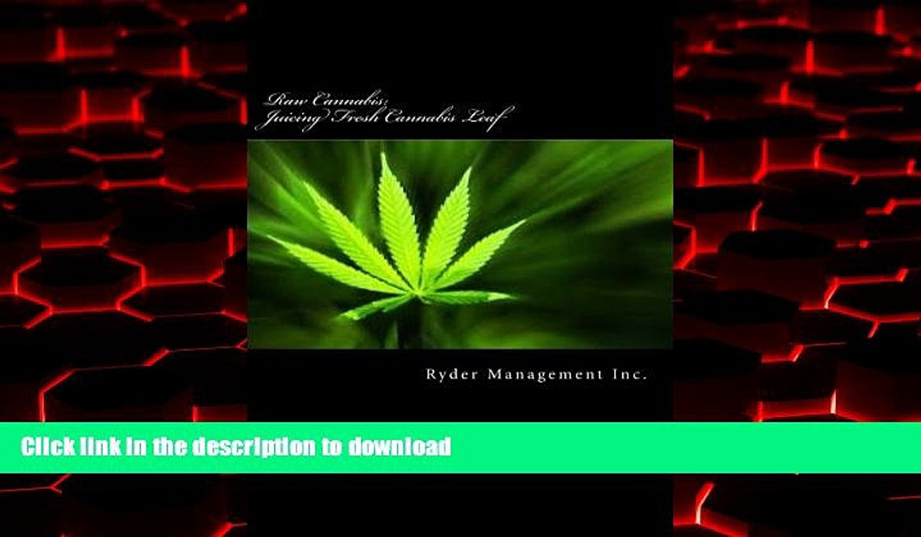 ⁣liberty books  Raw Cannabis: Juicing Fresh Cannabis Leaf: The Medicinal Benefits of Cannabis