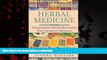 Best books  Herbal Medicine: Homemade Herbal Remedies For Common Ailments (Herbal Remedies,