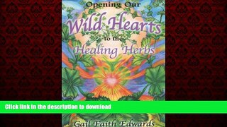 Buy book  Opening Our Wild Hearts to the Healing Herbs online to buy