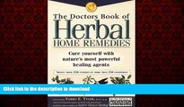 Read books  The Doctors Book of Herbal Home Remedies: Cure Yourself with Nature s Most Powerful
