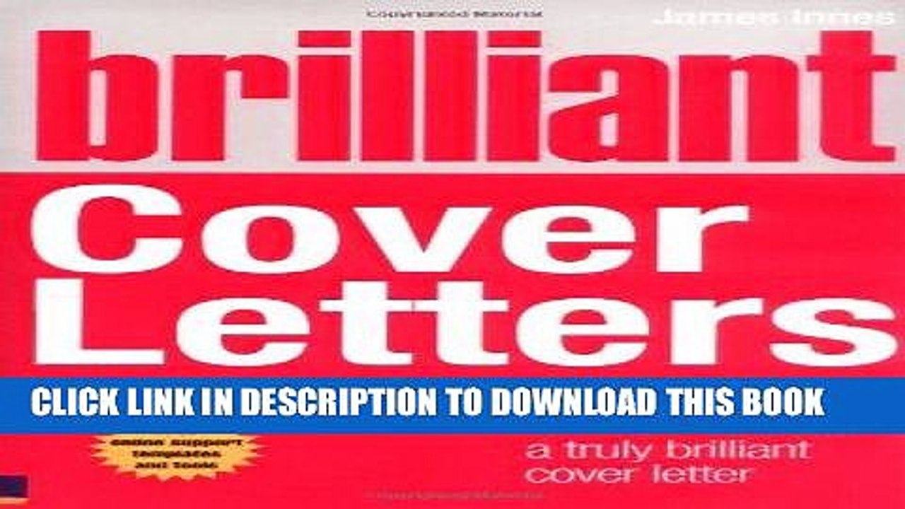 [PDF] Epub Brilliant Cover Letters: What you need to know to write a truly brilliant cover letter