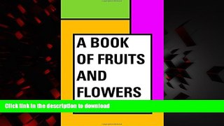 liberty books  A Book of Fruits and Flowers