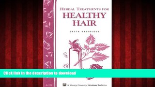 Best books  Herbal Treatments for Healthy Hair: Storey Country Wisdom Bulletin A-221 (Storey