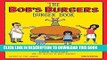 [PDF] The Bob s Burgers Burger Book: Real Recipes for Joke Burgers Popular Collection