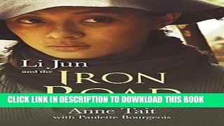 Read Now Li Jun and the Iron Road PDF Online