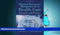 Read Human Resource Management In Health Care: Principles and Practices FullOnline