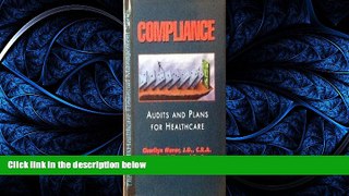 Read Compliance: Audits and Plans for Healthcare (The Hfma Healthcare Financial Management Series)