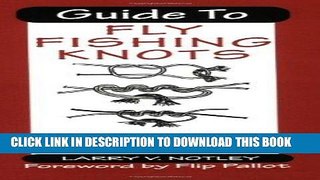 Read Now Guide to Fly Fishing Knots Download Book