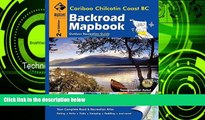 Deals in Books  Cariboo Chilcotin Coast BC (Backroad Mapbooks)  Premium Ebooks Online Ebooks