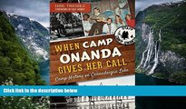 Buy NOW  When Camp Onanda Gives Her Call:  Premium Ebooks Best Seller in USA