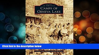 Buy NOW  Camps of Geneva Lake (Images of America)  Premium Ebooks Best Seller in USA