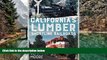 Big Sales  California s Lumber Shortline Railroads (America Through Time)  Premium Ebooks Best
