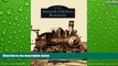 Buy NOW  Amador Central Railroad (Images of Rail)  Premium Ebooks Best Seller in USA
