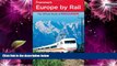 Big Sales  Frommer s Europe by Rail (Frommer s Complete Guides)  Premium Ebooks Best Seller in USA