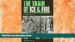 Buy NOW  The Train of Ice and Fire: Mano Negra in Colombia  READ PDF Best Seller in USA
