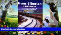 Deals in Books  Trans-Siberian Handbook: Seventh Edition of the Guide to the World s Longest
