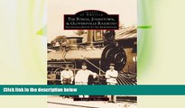 Buy NOW  The Fonda, Johnstown   Gloversville Railroad: Sacandaga Route to the Adirondacks (Images