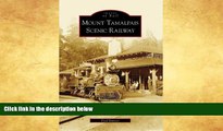 Buy NOW  Mount Tamalpais Scenic Railway, CA (IOR) (Images of Rail)  Premium Ebooks Best Seller in