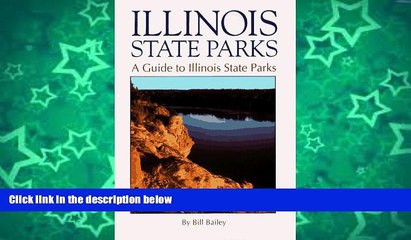 Deals in Books  Illinois State Parks: A Guide to Illinois State Parks  Premium Ebooks Online Ebooks