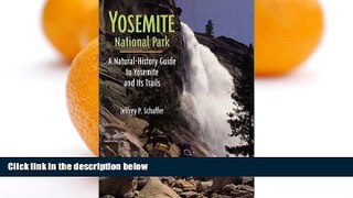 Deals in Books  Yosemite National Park: A Natural History Guide to Yosemite and Its Trails with