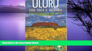 Deals in Books  Uluru: Kata Tjuta and Watarrka National Parks (National Parks Field Guides)