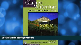 Deals in Books  Glacier-Waterton International Peace Park  Premium Ebooks Online Ebooks