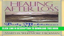 [PDF] Healing After Loss: Daily Meditations for Working Through Grief Full Online
