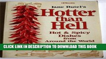 [PDF] FREE Hotter than Hell-Hot   Spicy Dishes from Around the World [Read] Online