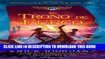[PDF] El trono de fuego: Las crÃ³nicas de Kane, Libro 2 (Spanish Edition) Full Online