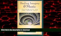 Read books  Healing Imagery   Music: Pathways To The Inner Self online to buy