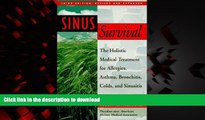 liberty books  Sinus Survival: The Holistic Medical Treatment for Allergies, Asthma, Bronchitis,