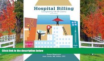 Read Hospital Billing: Completing UB-04 Claims:2nd (Second) edition FullOnline Ebook