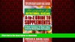 Read book  Prescription for Nutritional Healing A-to-Z Guide to Supplements: A Handy Resource to