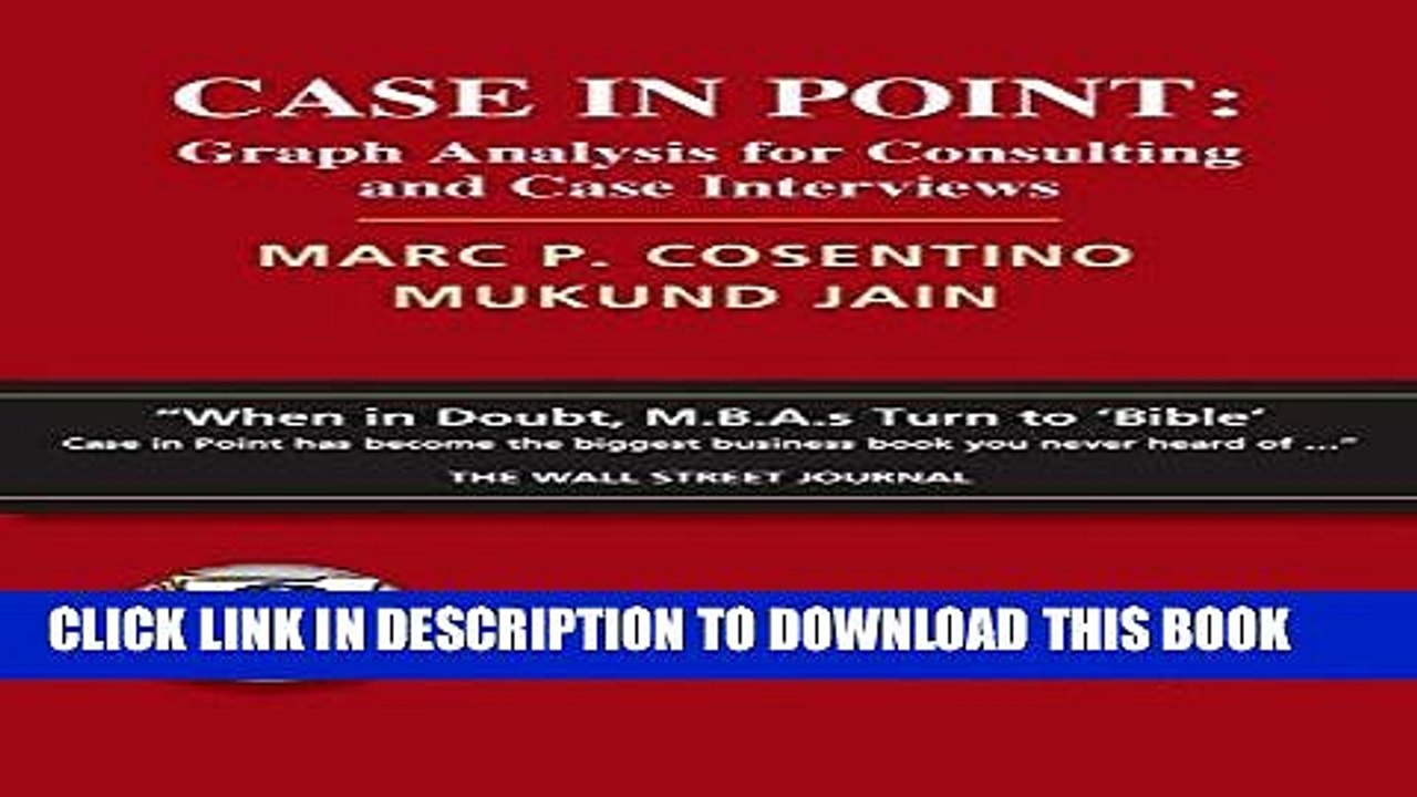 [PDF] Case in Point: Graph Analysis for Consulting and Case Interviews Full Online