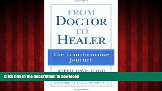 Read books  From Doctor to Healer: The Transformative Journey online for ipad