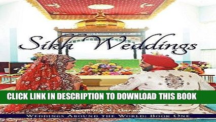 [PDF] FREE Weddings Around the World One: Sikh Weddings [Download] Online