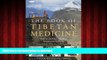 Buy book  The Book of Tibetan Medicine: How to Use Tibetan Healing for Personal Wellbeing online