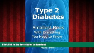 Best books  Type 2 Diabetes: Smallest book with everything you need to know online