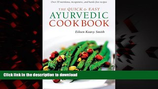 Buy books  The Quick   Easy Ayurvedic Cookbook: [Indian Cookbook, Over 60 Recipes] online to buy
