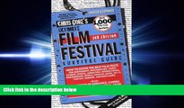 EBOOK ONLINE  Ultimate Film Festival Survival Guide (Chris Gore s Ultimate Flim Festival Survival