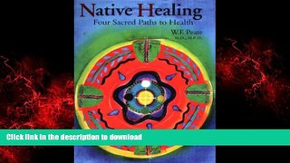 Best book  Native Healing: Four Sacred Paths to Health online for ipad