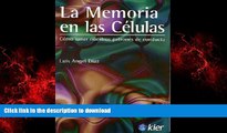 Best books  La memoria en las celulas / The Memory of Cells: Como sanar nuestros patrones de