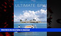 liberty book  Ultimate Spa: Asia s Best Spas and Spa Treatments online