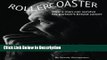 [Download] Rollercoaster: How a man can survive his partner s breast cancer by Woody Weingarten