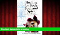 Buy book  Healing for Body, Soul and Spirit: An Introduction to Anthroposophical Medicine online